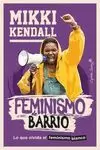 FEMINISMO DE BARRIO FEMINISMO DE BARRIO