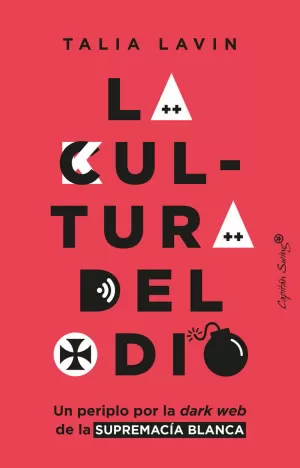 LA CULTURA DEL ODIO LA CULTURA DEL ODIO