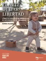 EL ARTE DE DAR LIBERTAD EL ARTE DE DAR LIBERTAD