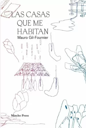 LAS CASAS QUE ME HABITAN (2ª EDICIÓN)