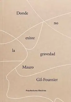 DONDE NO EXISTE LA GRAVEDAD