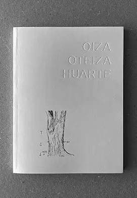 OIZA OTEIZA. HUARTE OIZA OTEIZA. HUARTE