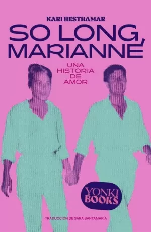 SO LONG, MARIANNE SO LONG, MARIANNE