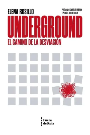 UNDERGROUND UNDERGROUND