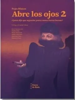 ABRE LOS OJOS 2. ¿QUIÉN DIJO QUE SEGUNDAS PARTES NUNCA FUERON BUENAS?