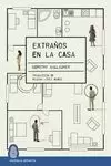 EXTRAÑOS EN LA CASA EXTRAÑOS EN LA CASA