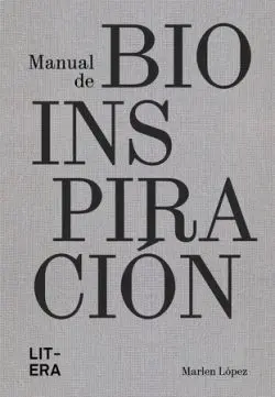 MANUAL DE BIOINSPIRACIÓN MANUAL DE BIOINSPIRACIÓN