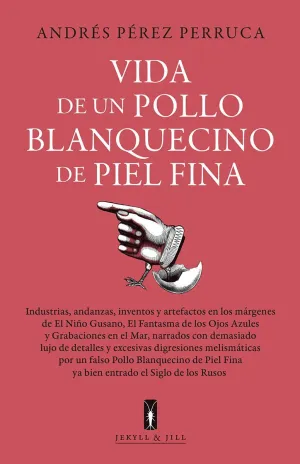 VIDA DE UN POLLO BLANQUECINO DE PIEL FINA VIDA DE UN POLLO BLANQUECINO DE PIEL FINA