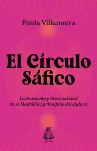EL CÍRCULO SÁFICO EL CÍRCULO SÁFICO
