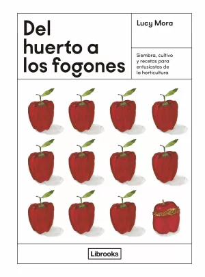 DEL HUERTO A LOS FOGONES DEL HUERTO A LOS FOGONES