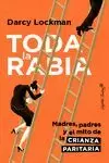 TODA LA RABIA TODA LA RABIA