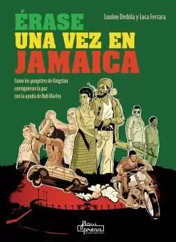 ÉRASE UNA VEZ EN JAMAICA ÉRASE UNA VEZ EN JAMAICA