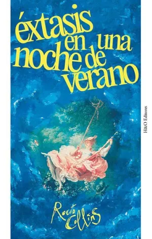 ÉXTASIS EN UNA NOCHE DE VERANO