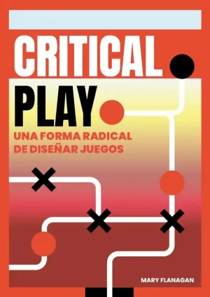 CRITICAL PLAY CRITICAL PLAY