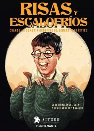 RISAS Y ESCALOFRIOS - CUANDO LA COMEDIA REDEFINE E RISAS Y ESCALOFRIOS - CUANDO LA COMEDIA REDEFINE E