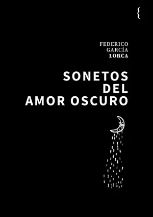SONETOS DEL AMOR OSCURO SONETOS DEL AMOR OSCURO