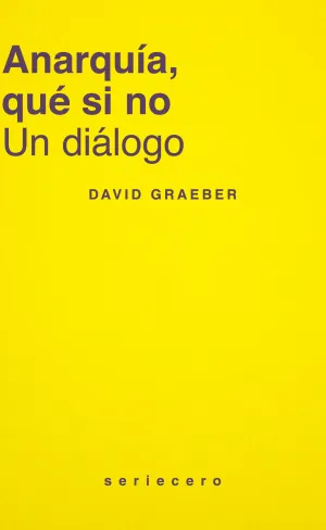 ANARQUÍA, QUÉ SI NO