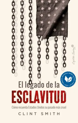 LEGADO DE LA ESCLAVITUD, EL LEGADO DE LA ESCLAVITUD, EL