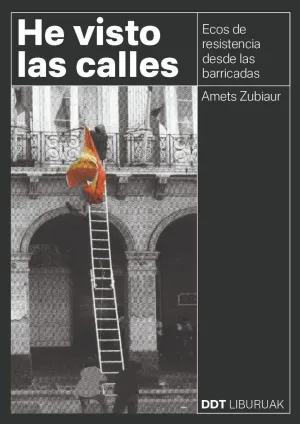 HE VISTO LAS CALLES HE VISTO LAS CALLES