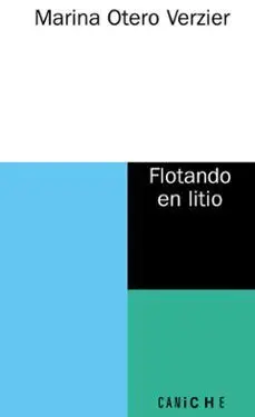FLOTANDO EN LITIO FLOTANDO EN LITIO
