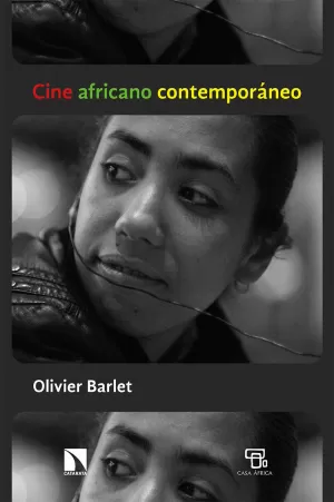CINE AFRICANO CONTEMPORÁNEO CINE AFRICANO CONTEMPORÁNEO