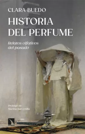 HISTORIA DEL PERFUME HISTORIA DEL PERFUME