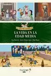 LA VIDA EN LA EDAD MEDIA LA VIDA EN LA EDAD MEDIA