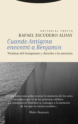 CUANDO ANTÍGONA ENCONTRÓ A BENJAMIN CUANDO ANTÍGONA ENCONTRÓ A BENJAMIN