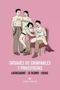 TATUAJES DE CRIMINALES Y PROSTITUTAS TATUAJES DE CRIMINALES Y PROSTITUTAS