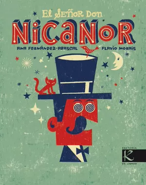 EL SEÑOR DON NICANOR EL SEÑOR DON NICANOR