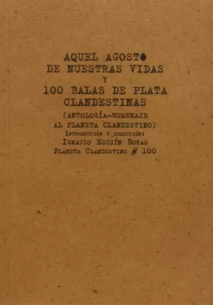 AQUEL AGOSTO DE NUESTRAS VIDAS AQUEL AGOSTO DE NUESTRAS VIDAS