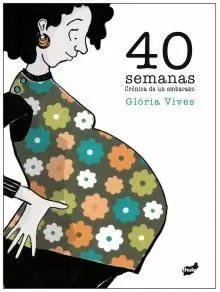 40 SEMANAS 40 SEMANAS