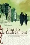 EL CUARTO DE LAUTRÉAMONT EL CUARTO DE LAUTRÉAMONT