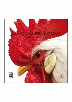 LAS AGUAS ESMALTADAS LAS AGUAS ESMALTADAS