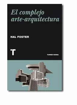 EL COMPLEJO ARTE-ARQUITECTURA