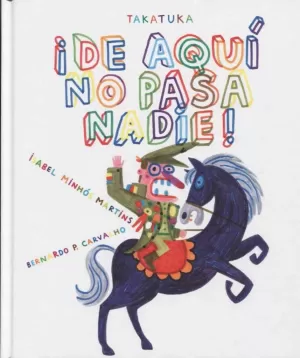 ¡DE AQUÍ NO PASA NADIE! ¡DE AQUÍ NO PASA NADIE!