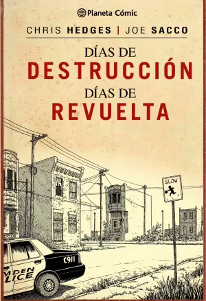 DÍAS DE DESTRUCCIÓN, DÍAS DE REVUELTA DÍAS DE DESTRUCCIÓN, DÍAS DE REVUELTA