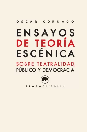ENSAYOS DE TEORÍA ESCÉNICA ENSAYOS DE TEORÍA ESCÉNICA