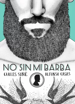 NO SIN MI BARBA NO SIN MI BARBA