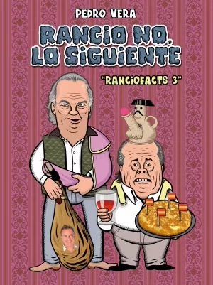 RANCIOFACTS 3. RANCIO NO, LO SIGUIENTE