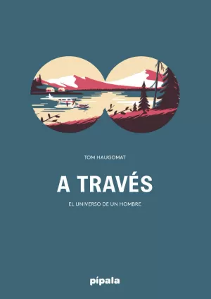 A TRAVÉS A TRAVÉS