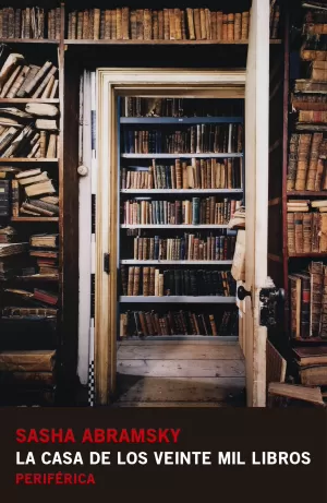 LA CASA DE LOS VEINTE MIL LIBROS LA CASA DE LOS VEINTE MIL LIBROS