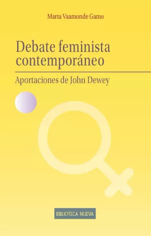 DEBATE FEMINISTA CONTEMPORÁNEO DEBATE FEMINISTA CONTEMPORÁNEO