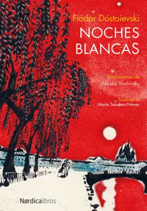 NOCHES BLANCAS NOCHES BLANCAS
