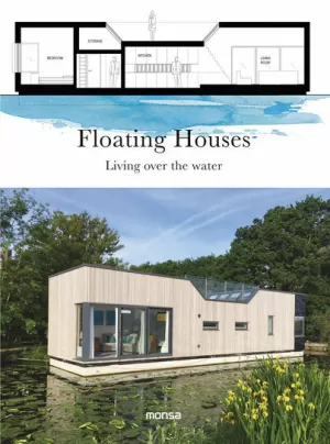 FLOATING HOUSES. LIVING OVER THE WATER