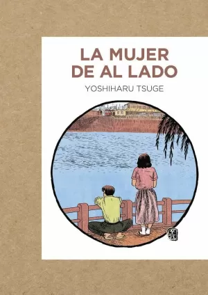 LA MUJER DE AL LADO LA MUJER DE AL LADO