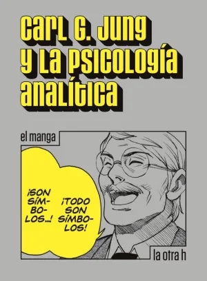 CARL G. JUNG Y LA PSICOLOGIA ANALITICA