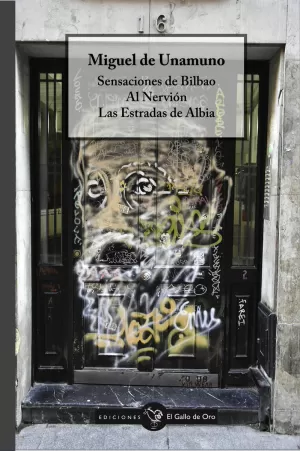 SENSACIONES DE BILBAO / AL NERVIÓN / LAS ESTRADAS DE ALBIA SENSACIONES DE BILBAO / AL NERVIÓN / LAS ESTRADAS DE ALBIA