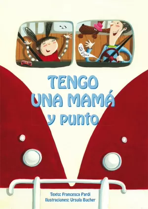 TENGO UNA MAMÁ Y PUNTO TENGO UNA MAMÁ Y PUNTO