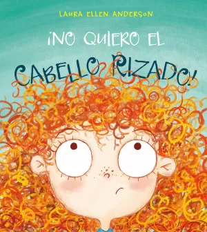 NO QUIERO EL PELO RIZADO NO QUIERO EL PELO RIZADO